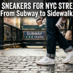 Best Sneakers for NYC Street
